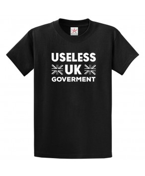 Useless Uk Government Political Frustration Failed  British Governance Graphic Print Style Unisex Kids & Adult T-shirt